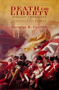 Death or Liberty (eBook, ePUB) - Egerton, Douglas R.