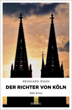 Der Richter von Köln - Rohn, Reinhard