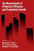 The Measurement of Productive Efficiency and Productivity Growth (eBook, PDF)