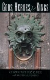 Gods, Heroes, & Kings (eBook, PDF)