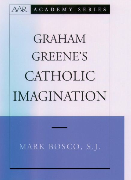Graham Greene's Catholic Imagination (eBook, PDF)