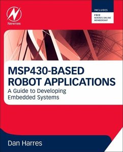 MSP430-based Robot Applications (eBook, ePUB) - Harres, Dan