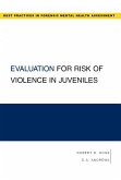 Evaluation for Risk of Violence in Juveniles (eBook, PDF)