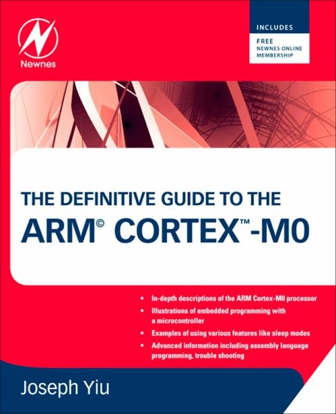 The Definitive Guide to the ARM Cortex-M0 (eBook, ePUB) The Definitive Guide to the ARM Cortex-M0 (eBook, ePUB)