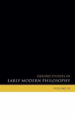 Oxford Studies in Early Modern Philosophy Volume 3 (eBook, PDF)