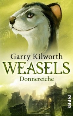 Donnereiche / Weasels Bd.1 - Kilworth, Garry