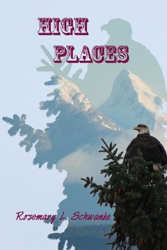 High Places - Schwanke, Rosemary L.