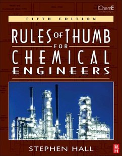 Rules of Thumb for Chemical Engineers (eBook, ePUB) - Hall, Stephen M