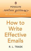 Penguin Writers' Guides: How to Write Effective Emails (eBook, ePUB)