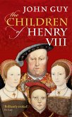 The Children of Henry VIII (eBook, PDF)