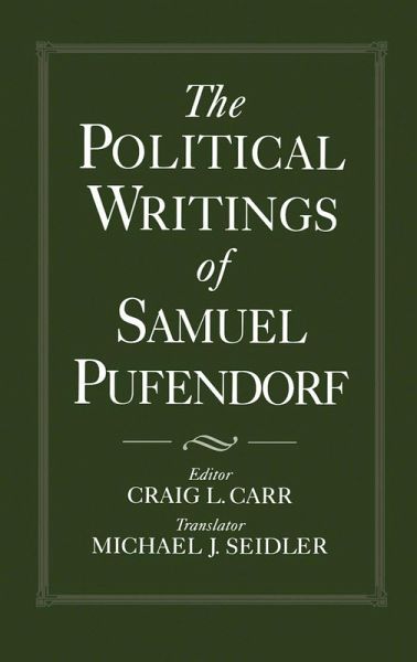 The Political Writings of Samuel Pufendorf (eBook, PDF) The Political Writings of Samuel Pufendorf (eBook, PDF)