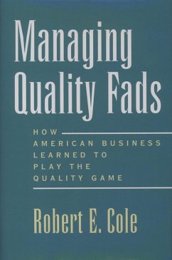 Managing Quality Fads (eBook, PDF) - Cole, Robert E.