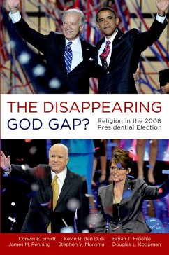 The Disappearing God Gap? (eBook, PDF) - Smidt, Corwin; Den Dulk, Kevin; Froehle, Bryan; Penning, James; Monsma, Stephen; Koopman, Douglas