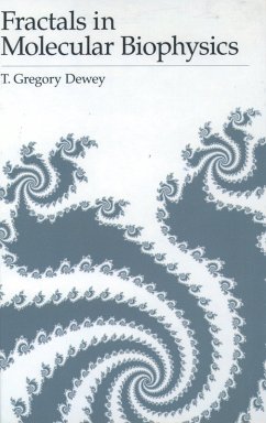 Fractals in Molecular Biophysics (eBook, PDF) - Dewey, T. Gregory