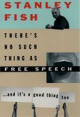 There's No Such Thing As Free Speech (eBook, PDF)