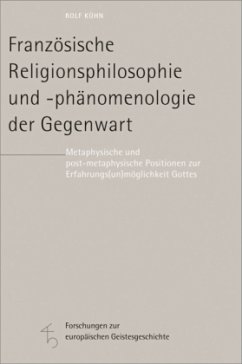 Französische Religionsphilosophie und -phänomenologie der Gegenwart - Kühn, Rolf