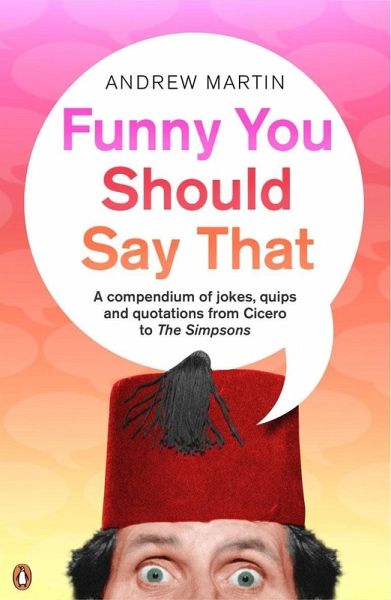 Funny You Should Say That (eBook, ePUB) Funny You Should Say That (eBook, ePUB)