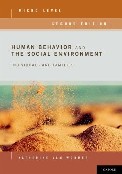 Human Behavior and the Social Environment, Micro Level (eBook, ePUB) - van Wormer, Katherine