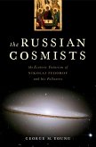 The Russian Cosmists (eBook, PDF)