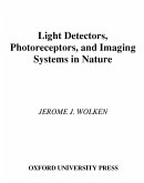 Light Detectors, Photoreceptors, and Imaging Systems in Nature (eBook, PDF)