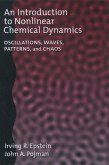 An Introduction to Nonlinear Chemical Dynamics (eBook, PDF)