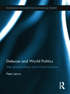 Deleuze and World Politics - Lenco, Peter