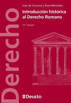 Introducción histórica al Derecho Romano (eBook, ePUB) - de Churruca, Juan; Mentxaka, Rosa