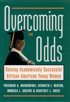 Overcoming the Odds (eBook, PDF) - Hrabowski, Freeman A. III; Maton, Kenneth I.; Greene, Monica L.; Greif, Geoffrey L.