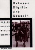 Between Dignity and Despair (eBook, ePUB)