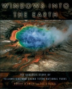 Windows into the Earth (eBook, ePUB) - Smith, Robert B.; Siegel, Lee J.