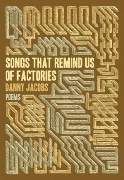 Songs That Remind Us of Factories - Jacobs, Danny
