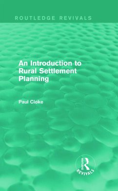 An Introduction to Rural Settlement Planning (Routledge Revivals) - Cloke, Paul