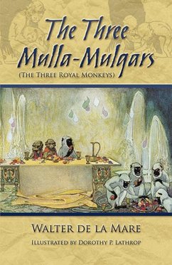 The Three Mulla-Mulgars (the Three Royal Monkeys) - Mare, Walter De La