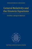 General Relativity and the Einstein Equations (eBook, ePUB)