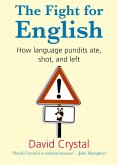 The Fight for English (eBook, ePUB)