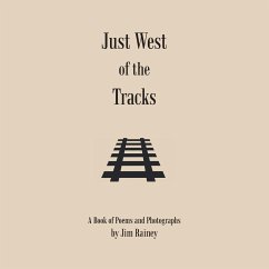 Just West of the Tracks