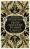 From Absinthe to Zest: An Alphabet for Food Lovers (eBook, ePUB)