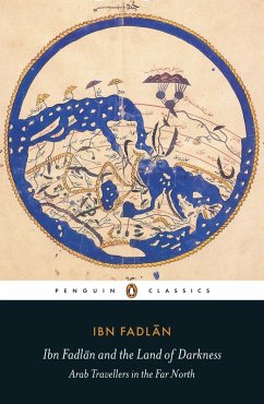 Ibn Fadlan and the Land of Darkness (eBook, ePUB) - Fadlan, Ibn