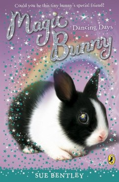 Magic Bunny: Dancing Days (eBook, ePUB) - Bentley, Sue