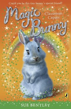 Cover Magic Bunny: Classroom Capers (eBook, ePUB)