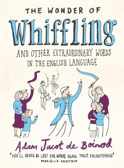 The Wonder of Whiffling (eBook, ePUB) - Jacot de Boinod, Adam