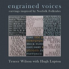 Engrained Voices - Wilson, Teucer; Lupton, Hugh