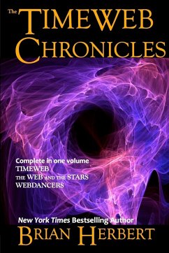 The Timeweb Chronicles - Herbert, Brian