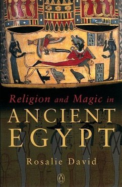 Religion and Magic in Ancient Egypt (eBook, ePUB) - David, Rosalie