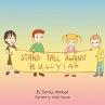 Stand Tall Against Bullying - Bild 1