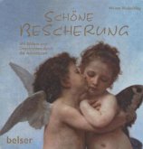 Schöne Bescherung Schöne Bescherung