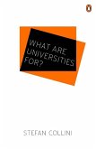 What are Universities For? (eBook, ePUB)