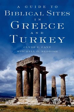 A Guide to Biblical Sites in Greece and Turkey (eBook, ePUB) - Fant, Clyde E.; Reddish, Mitchell G.
