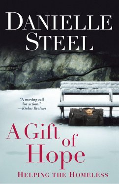A Gift of Hope: Helping the Homeless - Steel, Danielle