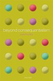 Beyond Consequentialism (eBook, PDF)